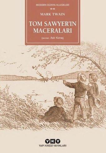 Tom Sawyer'ın Maceraları - Mark Twain - Yapı Kredi Yayınları