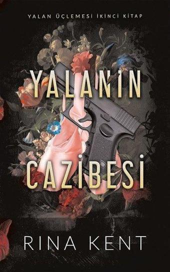 Yalanın Cazibesi - Rina Kent - Ren Kitap Yayınevi