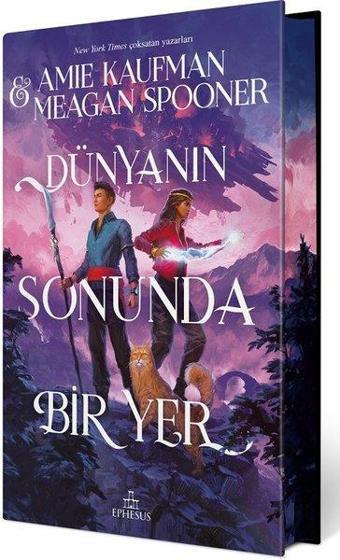 Dünyanın Sonunda Bir Yer - Özel Baskı - Meagan Spooner - Ephesus Yayınları