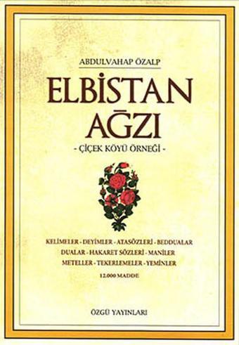 Elbistan Ağzı - Abdulvahap Özalp - Özgü Yayıncılık