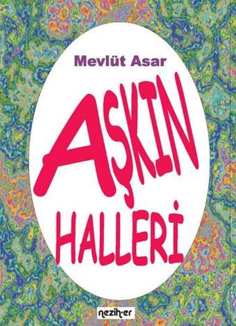 Aşkın Halleri - Mevlüt Asar - Neziher