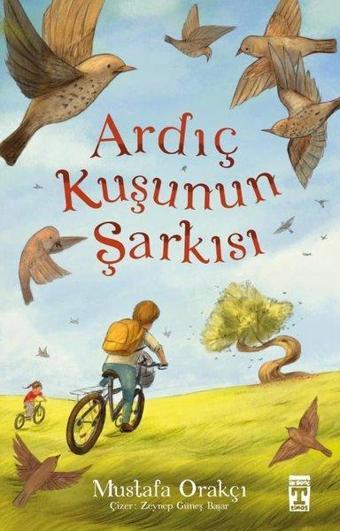 Ardıç Kuşunun Şarkısı - Mustafa Orakçı - Timaş İlk Genç