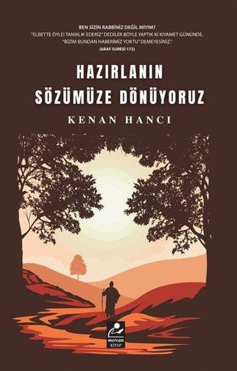 Hazırlanın Sözümüze Dönüyoruz - Kenan Hancı - Mercan Kitap