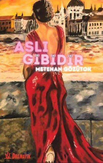 Aslı Gibidir - Metehan Gözütok - Dramatik