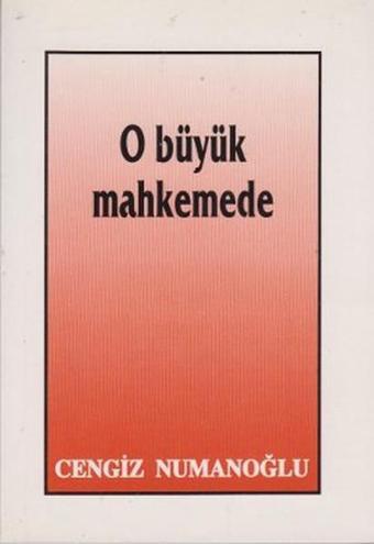 O Büyük Mahkemede - Cengiz Numanoğlu - Sahhaflar Kitap Sarayı