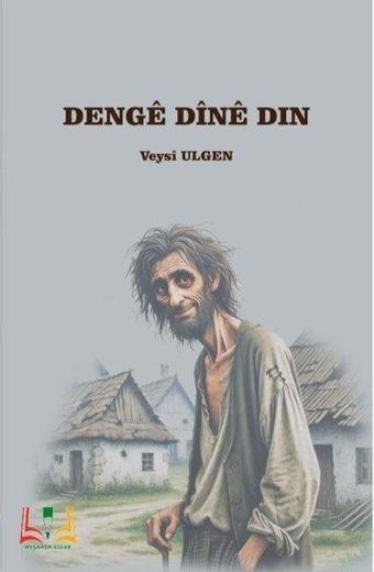 Denge Dine Din - Veysi Ülgen - Sidar Yayınları