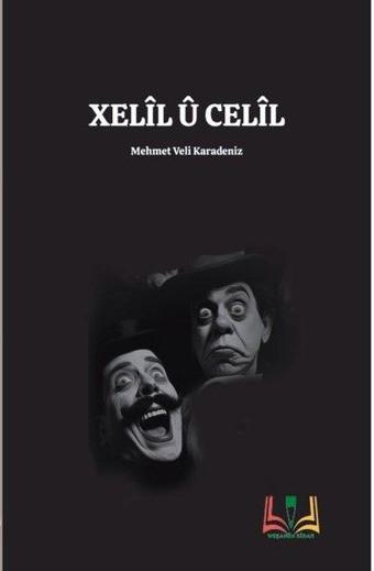 Xelil u Celil - Mehmet Veli Karadeniz - Sidar Yayınları