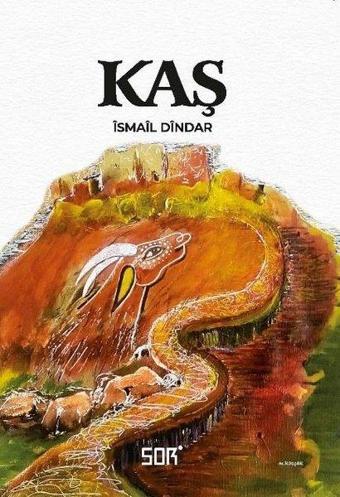 Kaş - İsmail Dindar - Sor Kitap