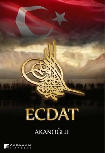 Ecdat - Akanoğlu  - Karahan Kitabevi
