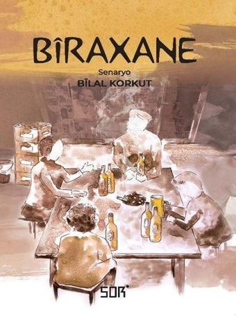 Biraxane - Bilal Korkut - Sor Kitap