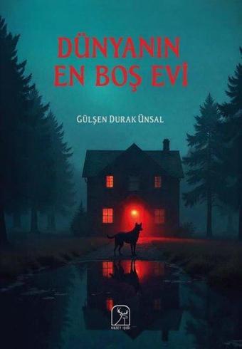 Dünyanın En Boş Evi - Gülşen Durak Ünsal - Kuzey Işığı