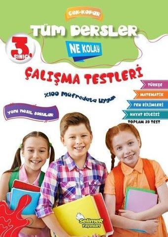 3. Sınıf Tüm Dersler Ne Kolay Çalışma Testleri - Kolektif  - Selimer