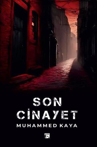 Son Cinayet - Muhammed Kaya - Alaska Yayınları