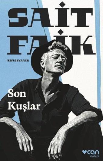 Son Kuşlar - Sait Faik Abasıyanık - Can Yayınları