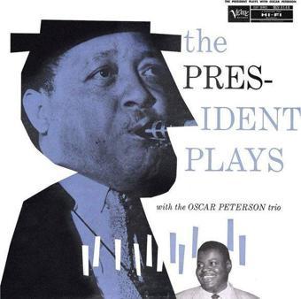 Verve OSCAR PETERSON TRIO The President Plays With Plk - Oscar Peterson