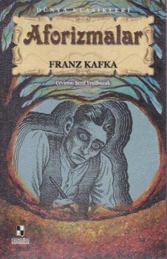 Franz Kafka – Aforizmalar - Anonim Yayınları