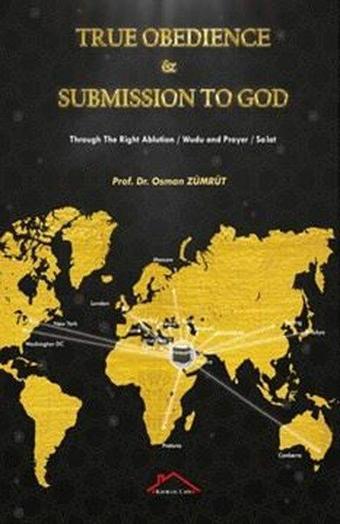 True Obedience & Submission to God - Osman Zümrüt - Kırmızı Çatı