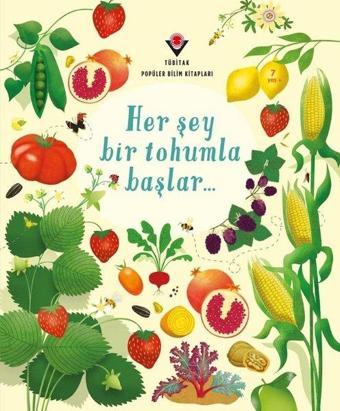 Her Şey Bir Tohumla Başlar - Emily Bone - Tübitak Yayınları