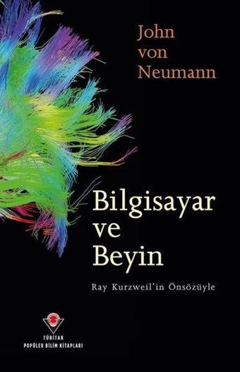 Bilgisayar ve Beyin - John Von Neumann - Tübitak Yayınları