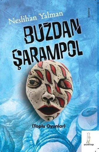 Buzdan Şarampol - Neslihan Yalman - ŞEY Kitap