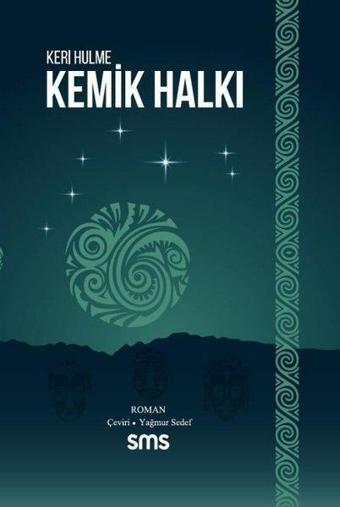 Kemik Halkı - Keri Hulme - SMS