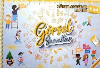 5.Sınıf Görsel Sanatlar Defteri - Kolektif  - Efx Akademi Yayınları