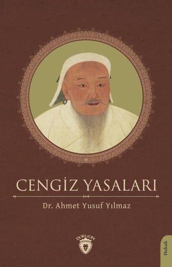 Cengiz Yasaları - Ahmet Yusuf Yılmaz - Dorlion Yayınevi