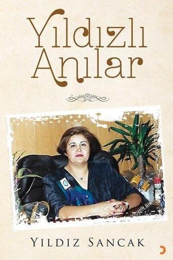 Yıldızlı Anılar - Yıldız Sancak - Cinius Yayınevi