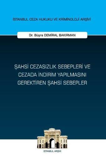 Şahsi Cezasızlık Sebepleri ve Cezada İndirim Yapılmasını Gerektiren Şahsi Sebepler - On İki Levha Yayıncılık
