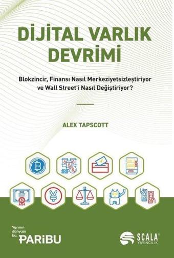 Dijital Varlık Devrimi - Alex Tapscott - Scala Yayıncılık