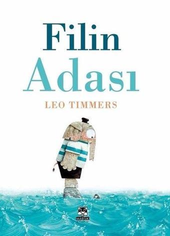 Filin Adası - Leo Timmers - Marsık Kitap