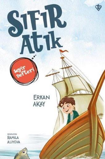 Sıfır Atık - Seyir Defteri - A. Erkan Akay - Türkiye Diyanet Vakfı Yayınları