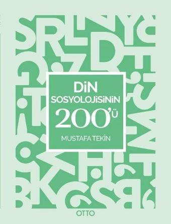 Din Sosyolojisinin 200'ü - Mustafa Tekin - Otto