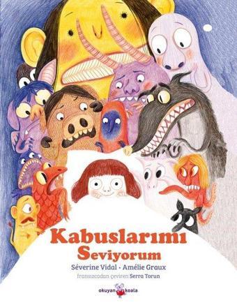 Kabuslarımı Seviyorum - Severine Vidal - Okuyan Koala