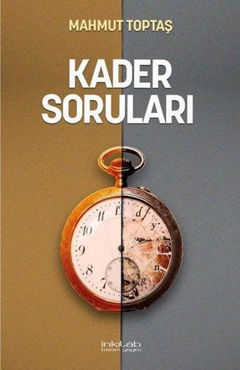 Kader Soruları - Mahmut Toptaş - İnkılab Yayınları