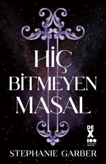 Hiç Bitmeyen Masal - Stephanie Garber - DEX