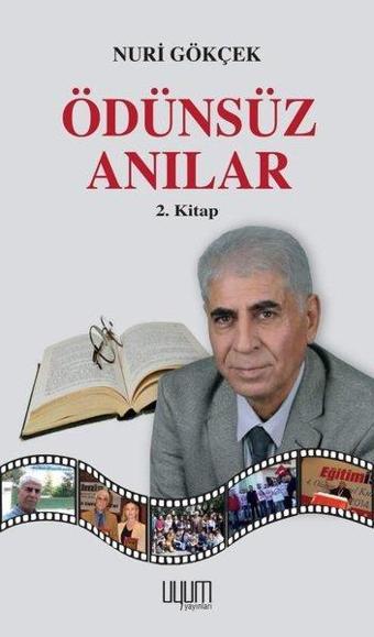 Ödünsüz Anılar 2.Kitap - Nuri Gökçek - Uyum Yayıncılık