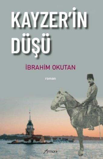 Kayzer'in Düşü - İbrahim Okutan - Armoni