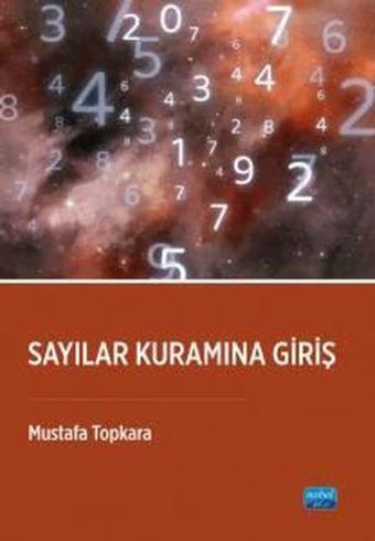 Sayılar Kuramına Giriş - Mustafa Topkara - Nobel Akademik Yayıncılık