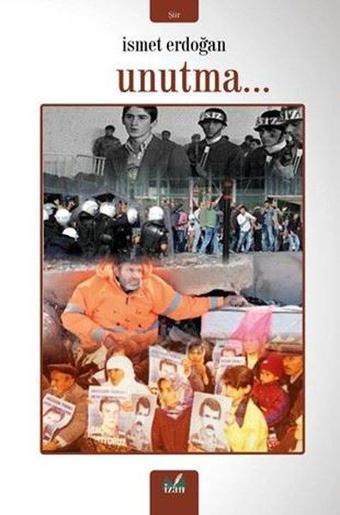 Unutma - İzan Yayıncılık