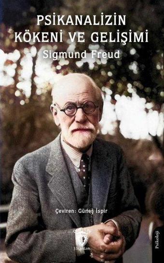 Psikanalizin Kökeni ve Gelişimi - Sigmund Freud - Dorlion Yayınevi