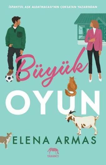 Büyük Oyun - Elena Armas - Yabancı