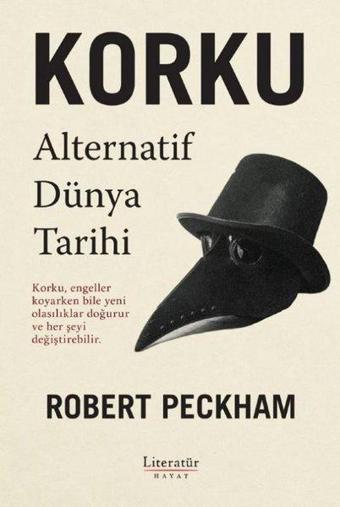 Korku: Alternatif Dünya Tarihi - Robert Peckham - Literatür Hayat