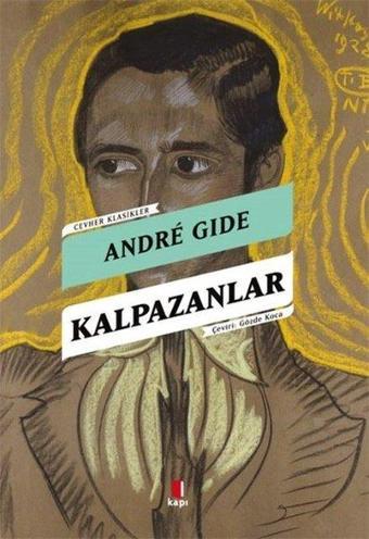 Kalpazanlar - Cevher Klasikler - Andre Gide - Kapı Yayınları