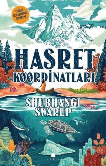 Hasret Koordinatları - Shubhangi Swarup - April Yayıncılık