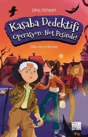 Kasaba Dedektifi Operasyon: Not Peşinde - Aile Yayınları