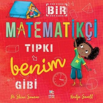 Bir Matematikçi Tıpkı Benim Gibi - Catherine Coe - İthaki Çocuk