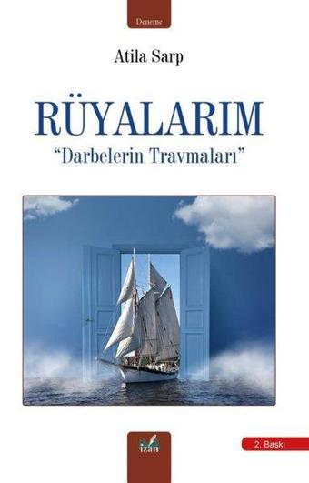 Rüyalarım - Darbelerin Travmaları - İzan Yayıncılık