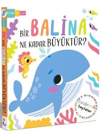 Bir Balina Ne Kadar Büyüktür? Kaydır Keşfet - Lisa Regan - İndigo Çocuk