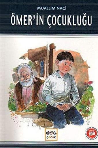 Ömer'in Çocukluğu - Muallim Naci - Nar Yayınları